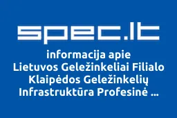 Lietuvos Geležinkeliai Filialo Klaipėdos Geležinkelių Infrastruktūra Profesinė Sąjunga, AB | spec.lt