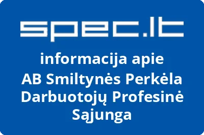Smiltynės Perkėla Darbuotojų Profesinė Sąjunga, AB