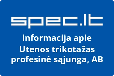 Utenos trikotažas profesinė sąjunga, AB