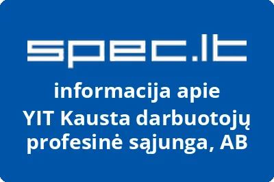YIT Kausta darbuotojų profesinė sąjunga, AB
