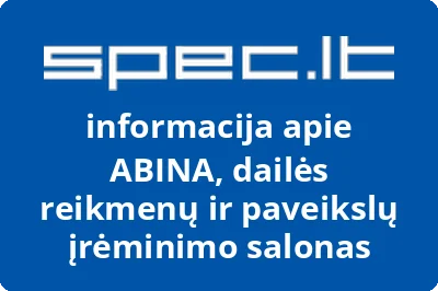 ABINA, dailės reikmenų ir paveikslų įrėminimo salonas