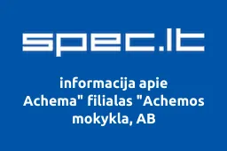 Achema" filialas "Achemos mokykla, AB