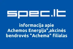Achemos Energija",akcinės bendrovės "Achema" filialas | spec.lt