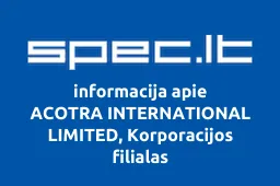 ACOTRA INTERNATIONAL LIMITED, Korporacijos filialas