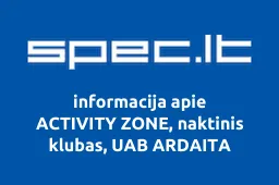ACTIVITY ZONE, naktinis klubas, UAB ARDAITA