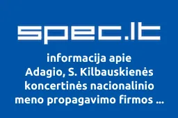 Adagio, S. Kilbauskienės koncertinės nacionalinio meno propagavimo firmos Palangos filialas