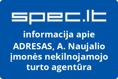 ADRESAS, A. Naujalio įmonės nekilnojamojo turto agentūra