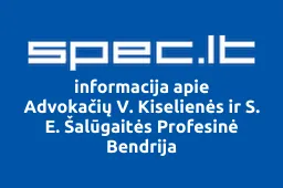 Advokačių V. Kiselienės ir S. E. Šalūgaitės Profesinė Bendrija | spec.lt