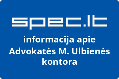 Advokatės M. Ulbienės kontora