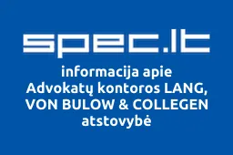 Advokatų kontoros LANG, VON BULOW & COLLEGEN atstovybė | spec.lt