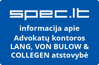 Advokatų kontoros LANG, VON BULOW & COLLEGEN atstovybė