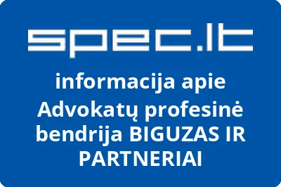 Advokatų profesinė bendrija BIGUZAS IR PARTNERIAI