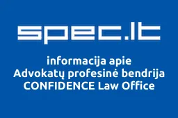 Advokatų profesinė bendrija CONFIDENCE Law Office iliustracija