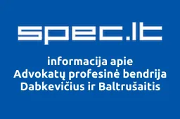 Advokatų profesinė bendrija Dabkevičius ir Baltrušaitis | spec.lt