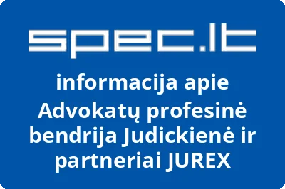 Advokatų profesinė bendrija Judickienė ir partneriai JUREX