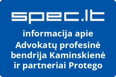 Advokatų profesinė bendrija Kaminskienė ir partneriai Protego