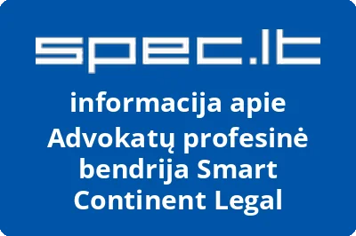 Advokatų profesinė bendrija Smart Continent Legal