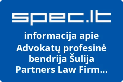 Advokatų profesinė bendrija Šulija Partners Law Firm Vilnius | spec.lt
