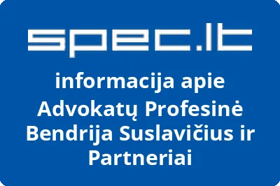 Advokatų Profesinė Bendrija Suslavičius ir Partneriai