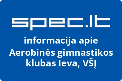 Aerobinės gimnastikos klubas Ieva, VŠĮ