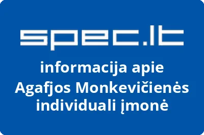 Agafjos Monkevičienės individuali įmonė