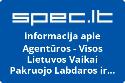 Agentūros visos Lietuvos vaikai Pakruojo labdaros ir paramos fondas