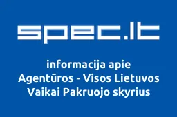 Agentūros - Visos Lietuvos Vaikai Pakruojo skyrius
