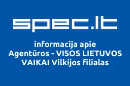 Agentūros - VISOS LIETUVOS VAIKAI Vilkijos filialas iliustracija