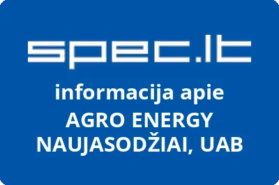 AGRO ENERGY NAUJASODŽIAI, UAB