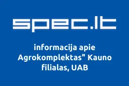 Agrokomplektas" Kauno filialas, UAB