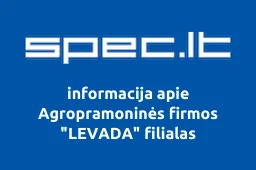 Agropramoninės firmos "LEVADA" filialas