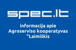 Agroserviso kooperatyvas "Laimiškis | spec.lt