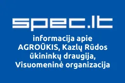 AGROŪKIS, Kazlų Rūdos ūkininkų draugija, Visuomeninė organizacija iliustracija