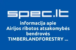 Airijos ribotos atsakomybės bendrovės TIMBERLANDFORESTRY PRODUCTS LIMITED atstovybė | spec.lt