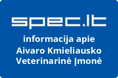 Aivaro Kmieliausko Veterinarinė Įmonė