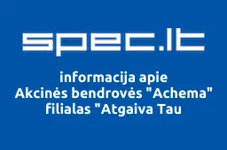 Akcinės bendrovės "Achema" filialas "Atgaiva Tau | spec.lt
