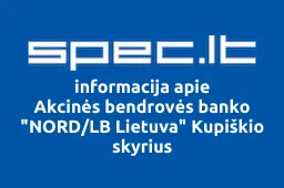 Akcinės bendrovės banko "NORD/LB Lietuva" Kupiškio skyrius iliustracija