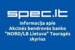 Akcinės bendrovės banko "NORD/LB Lietuva" Tauragės skyrius iliustracija