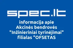 Akcinės bendrovės "Inžinieriniai tyrinėjimai" filialas "OFSETAS iliustracija