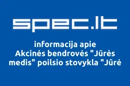 Akcinės bendrovės "Jūrės medis" poilsio stovykla "Jūrė iliustracija