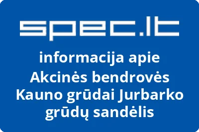 Akcinės bendrovės Kauno grūdai Jurbarko grūdų sandėlis