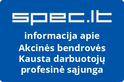 Akcinės bendrovės Kausta darbuotojų profesinė sąjunga
