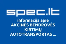 AKCINĖS BENDROVĖS KIRTIMŲ AUTOTRANSPORTAS DARBUOTOJŲ PROFESINĖ SĄJUNGA | spec.lt