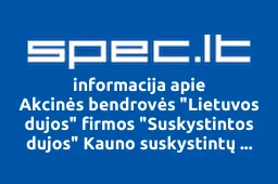 Akcinės bendrovės "Lietuvos dujos" firmos "Suskystintos dujos" Kauno suskystintų dujų centro Vilkaviškio dujų ūkis iliustracija