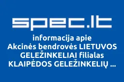 Akcinės bendrovės LIETUVOS GELEŽINKELIAI filialas KLAIPĖDOS GELEŽINKELIŲ INFRASTRUKTŪRA | spec.lt