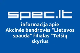 Akcinės bendrovės "Lietuvos spauda" filialas "Telšių skyrius | spec.lt