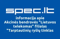 Akcinės bendrovės "Lietuvos telekomas" filialas "Tarptautinių ryšių tinklas iliustracija