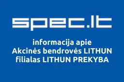 Akcinės bendrovės LITHUN filialas LITHUN PREKYBA | spec.lt