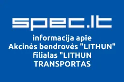 Akcinės bendrovės "LITHUN" filialas "LITHUN TRANSPORTAS iliustracija