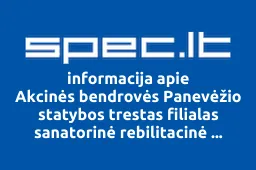 Akcinės bendrovės Panevėžio statybos trestas filialas sanatorinė rebilitacinė gydykla iliustracija